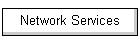Network Services